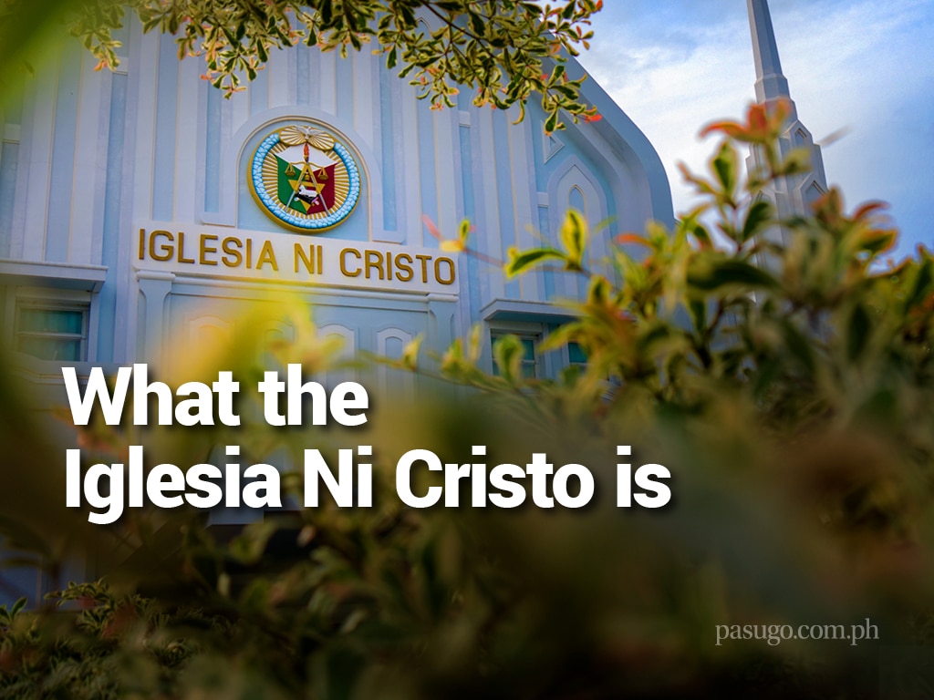 What The Iglesia Ni Cristo Is Pasugo Gods Message 0870