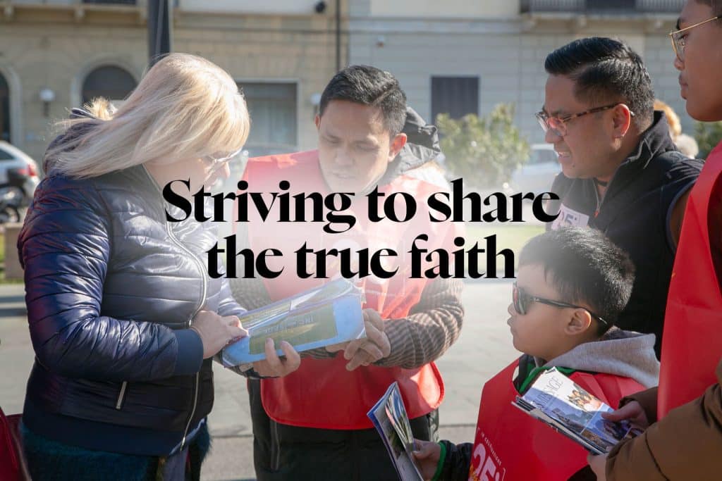 Striving to share the true faith